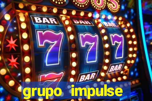 grupo impulse reclame aqui